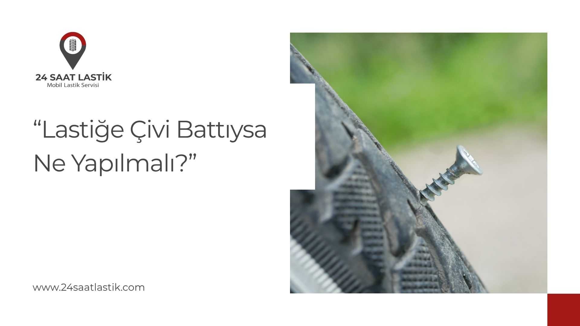 Lastiğe Çivi Battıysa Ne Yapılmalı?