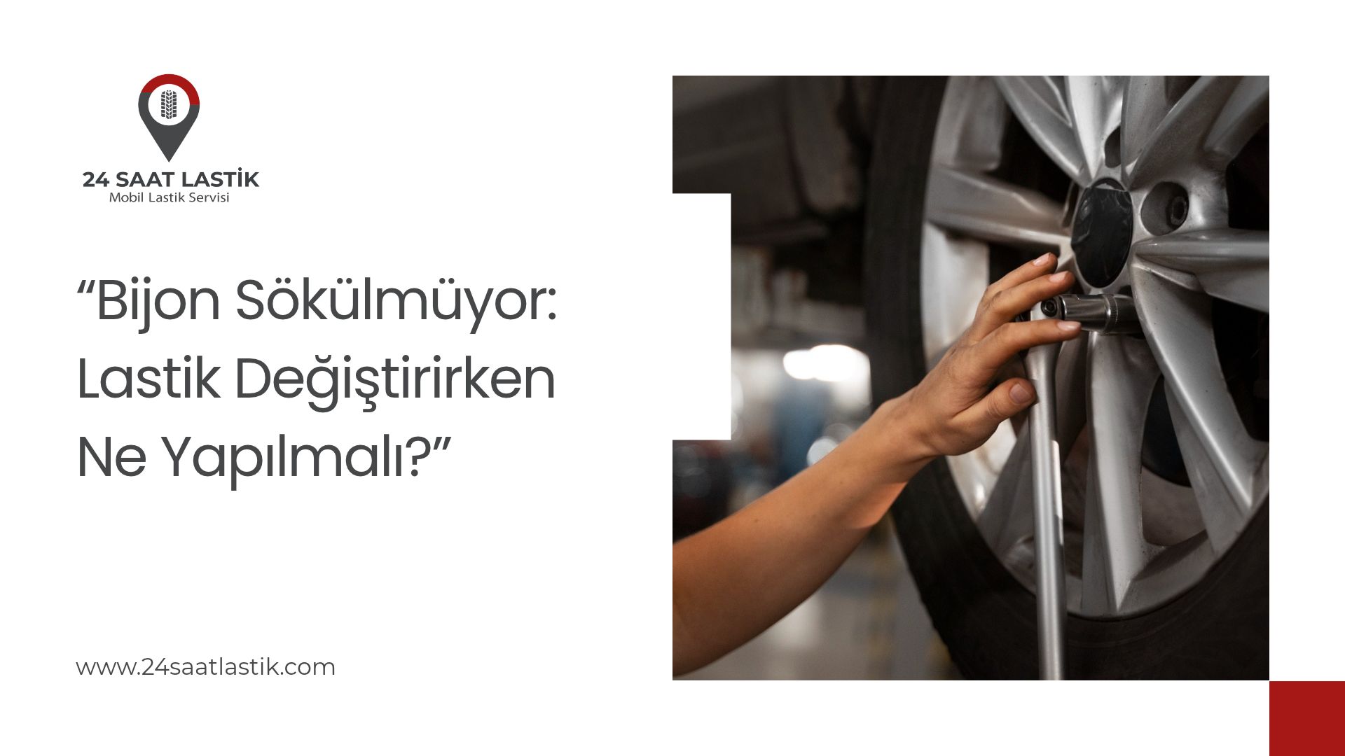 Bijon Sökülmüyor: Lastik Değiştirirken Ne Yapılmalı?